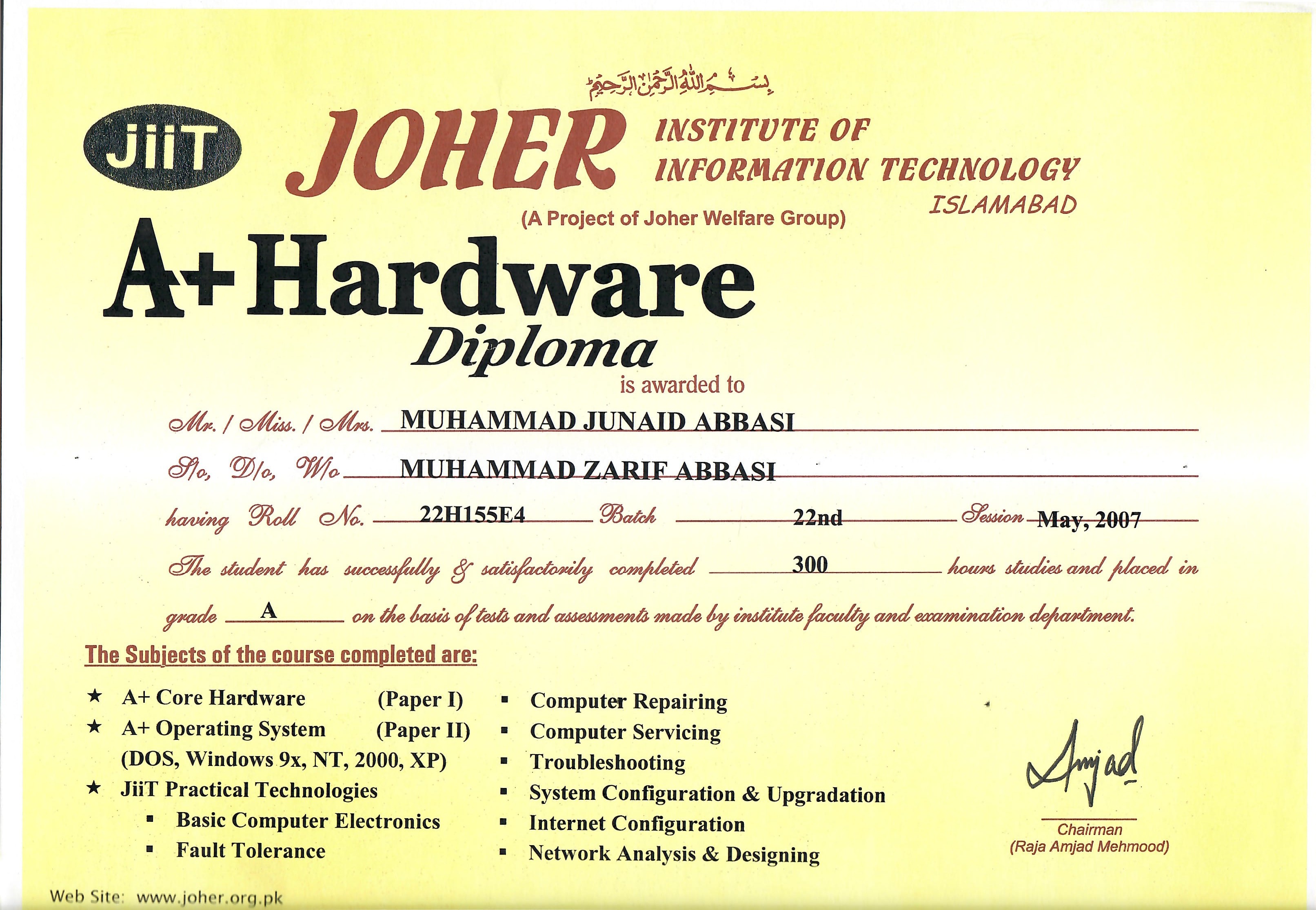 A Plus Hardware Diploma, Joher Institute of Information Technology, May 2007